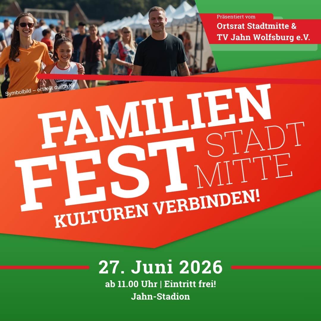 Familienfest am 27. Juni 2026